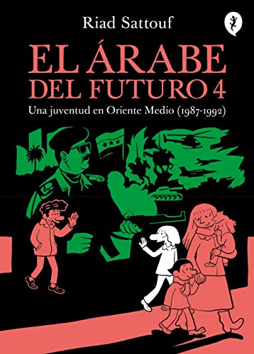 El árabe del futuro 4 : una juventud en oriente medio (1987-1992)