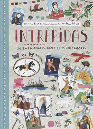 Intrépidas. Los excepcionales viajes de 25 exploradoras cover