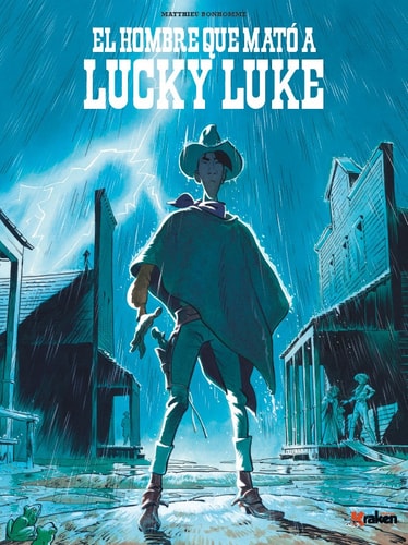 El hombre que mató a Lucky Luke