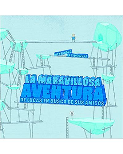 La maravillosa aventura de Lucas en busca de sus amigos