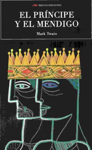 El Príncipe y el Mendigo.