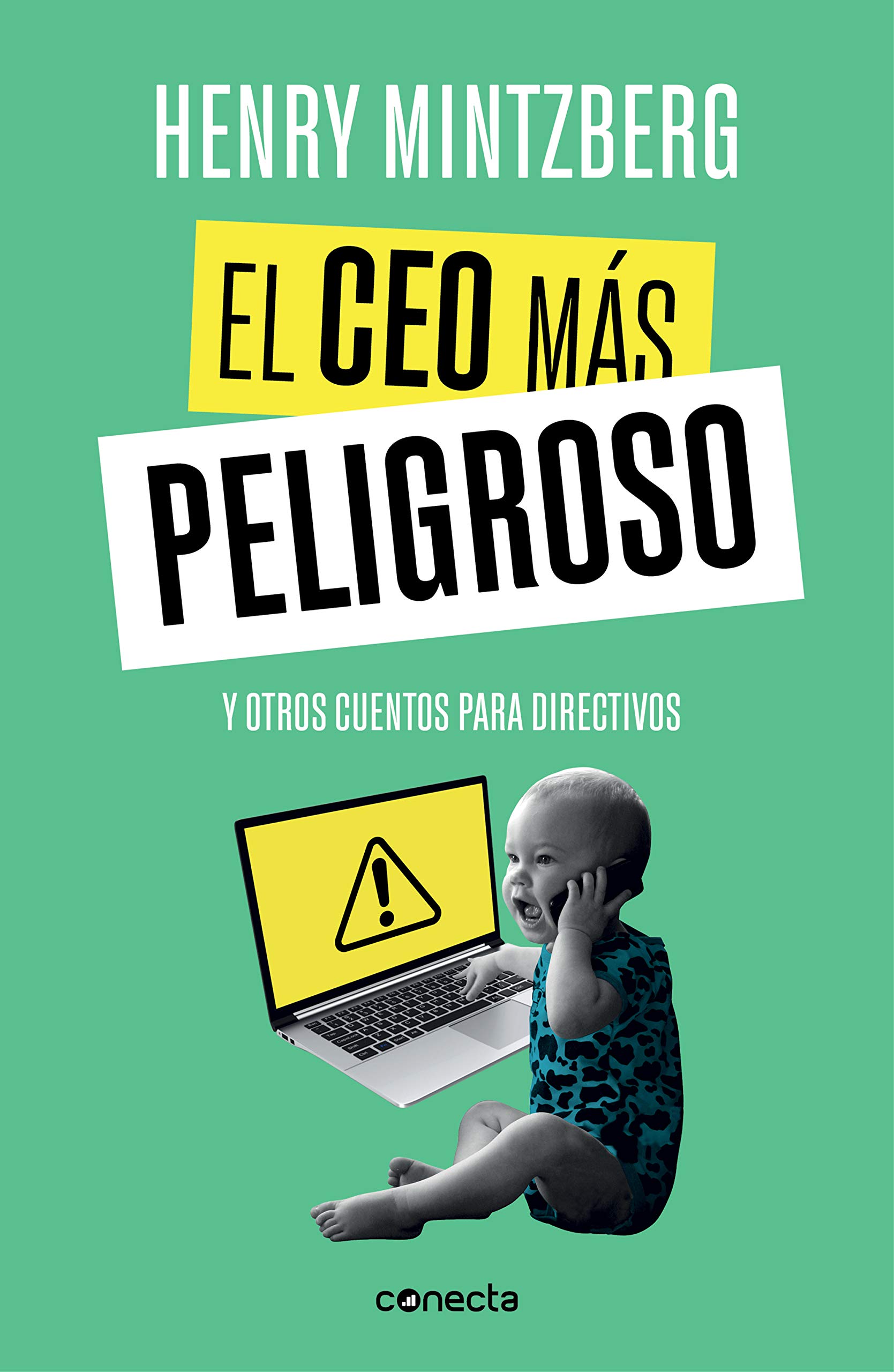 El ceo más peligroso : y otros cuentos para directivos cover