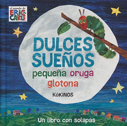 Dulces sueños pequeña oruga glotona cover