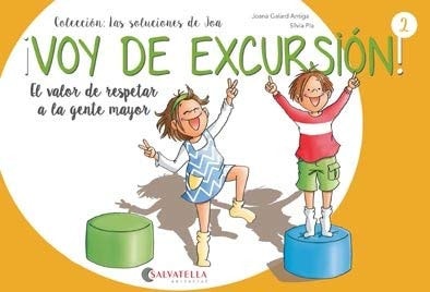 ¡Voy de excursión! el valor de respetar a la gente mayor cover