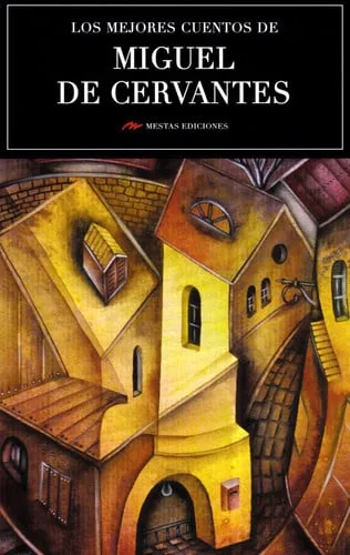 Los mejores cuentos de Miguel de Cervantes cover