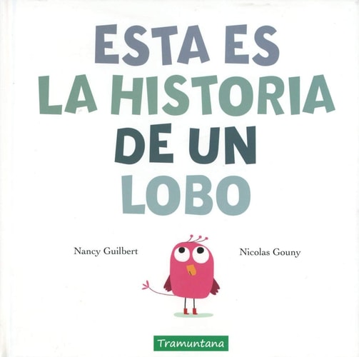 Esta es la historia de un lobo cover