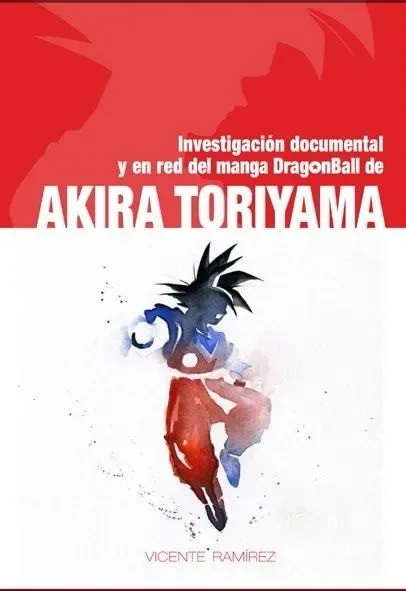 Investigación documental y en red del manga dragon ball de akira toriyama.invest cover