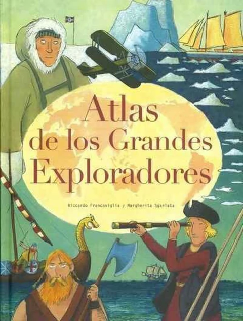 Atlas de los grandes exploradores