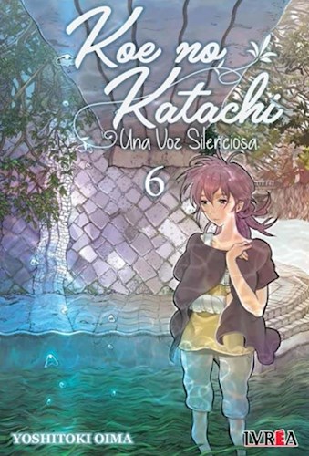 Koe no Katachi. Vol.6