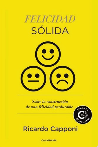 Felicidad sólida: Sobre la construcción de una felicidad perdurable cover