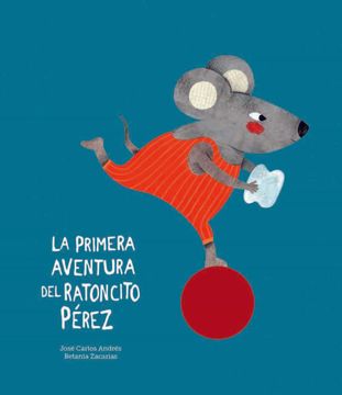 La primera aventura del ratoncito Pérez cover