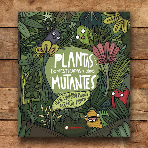 Plantas domesticadas y otros mutantea cover