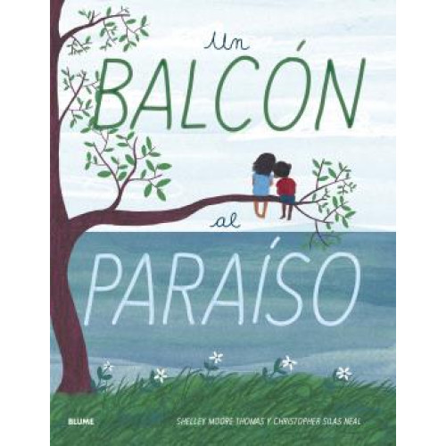 Un balcón al paraíso