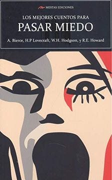 Los mejores cuentos para pasar miedo