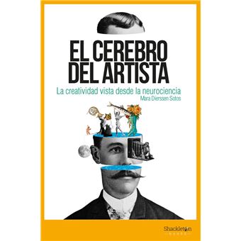 El cerebro del artista: La creatividad vista desde la neurociencia cover