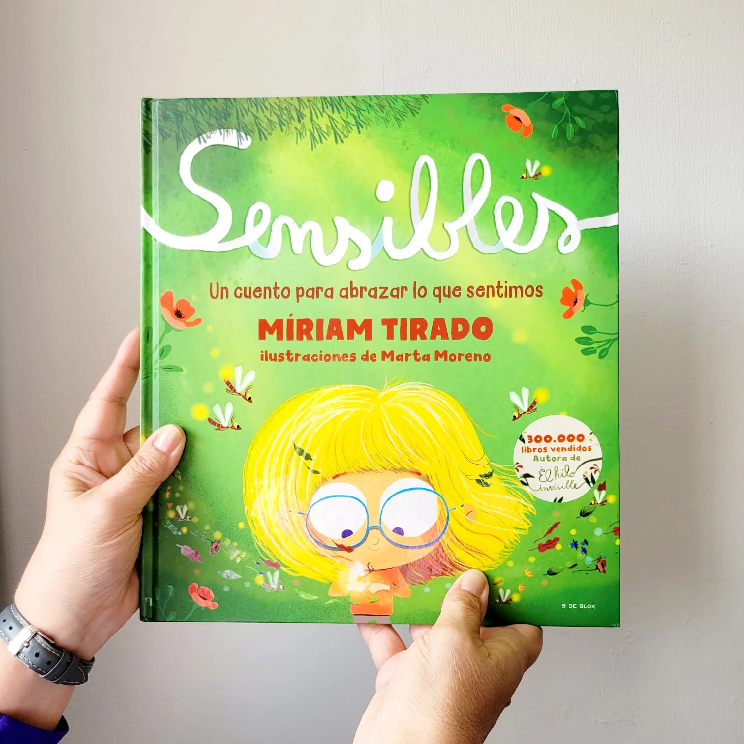 Sensibles: Un cuento para abrazar lo que sentimos
