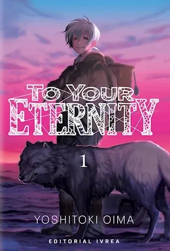 To Your Eternity 1