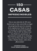 150 Casas Imprescindibles / 150 Houses You Need to Visit Before You Die cover