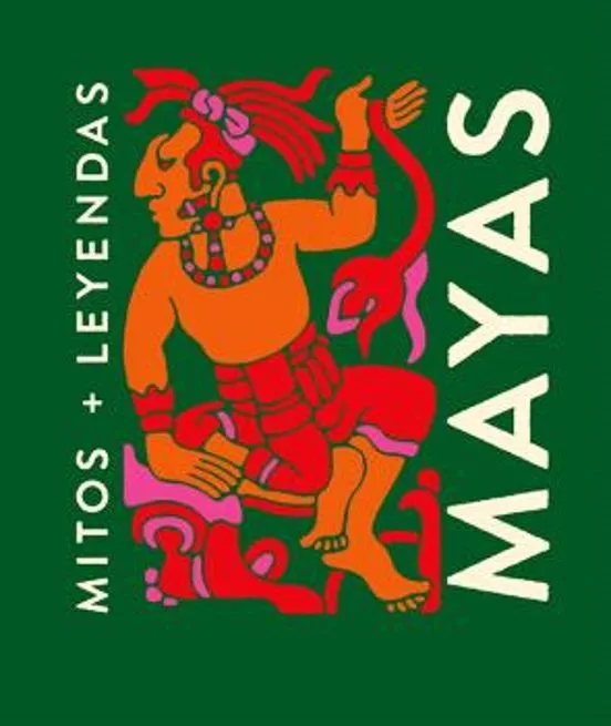 Mitos Y Leyendas Mayas cover