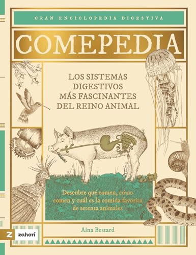 Comepedia : Los sistemas digestivos más fascinantes del reino animal cover
