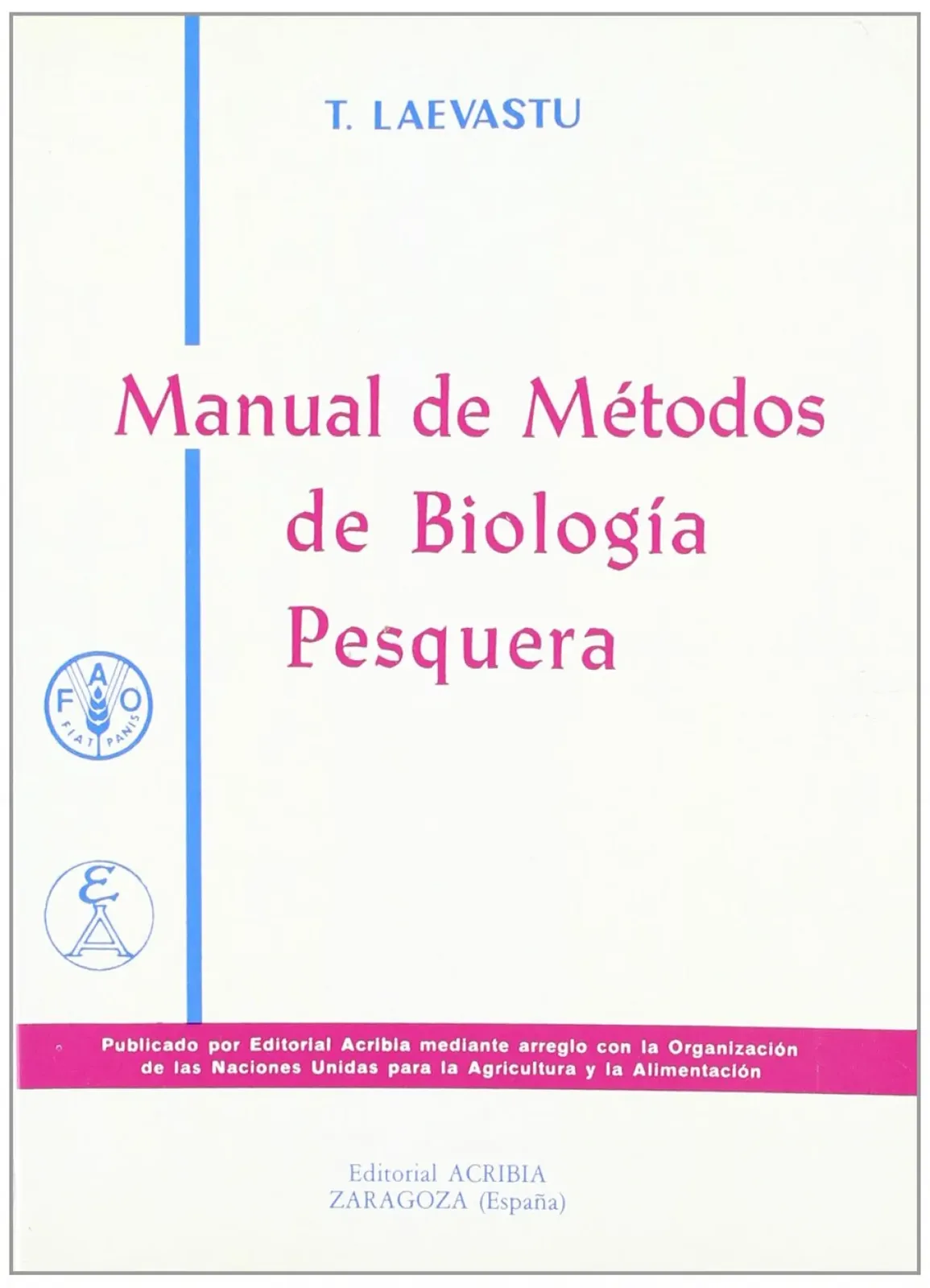 Manual de Métodos de Biología Pesquera cover
