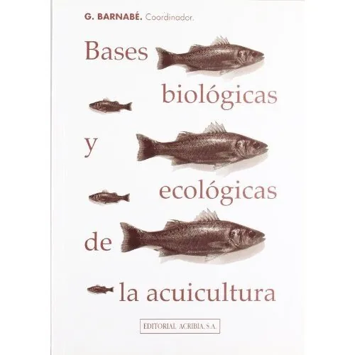 Bases biológicas y ecológicas de la Acuicultura