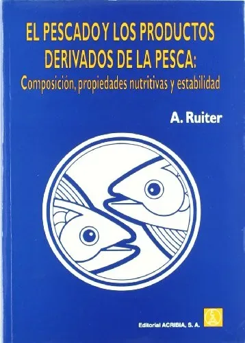El pescado y los productos: Composición, propiedades nutritivas y estabilidad cover