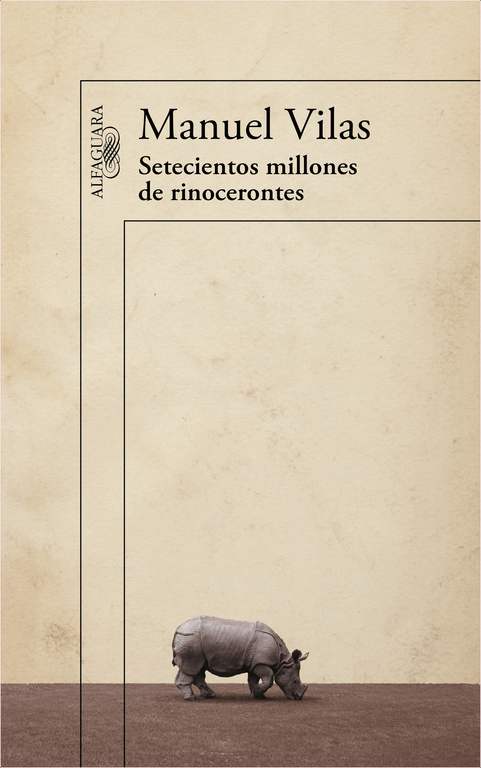 Setecientos Millones de Rinocerontes cover