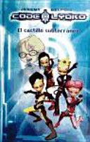 Código Lyoko 1. El castillo subterráneo cover