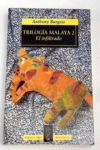 Trilogia Malaya 2. El infiltrado.