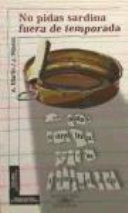 No pidas sardina fuera de temporada