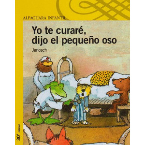 Yo te curaré, dijo el pequeño oso