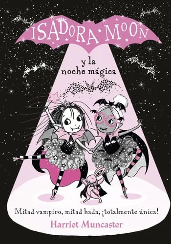 Isadora Moon y la noche mágica / Isadora Moon and the Magical Night cover