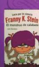 Franny k. stein. el monstruo de calabaza nr+