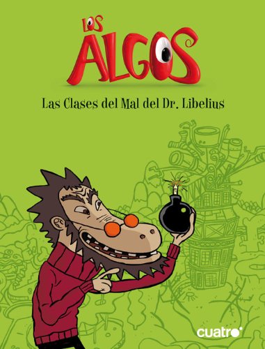 Los Algos. Las clases del mal del Dr. Libelius