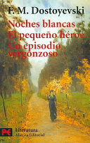 Noches blancas ; El pequeño héroe ; Un episodio vergonzoso cover