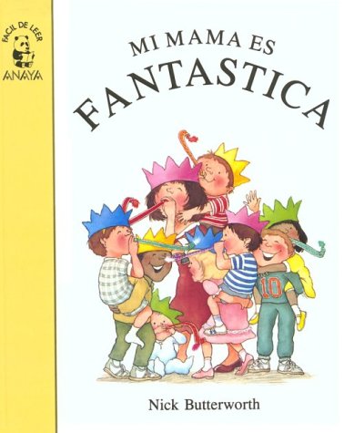 Mi mamá es fantástica