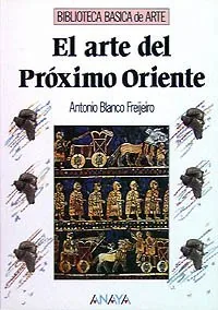 El arte del Próximo Oriente cover