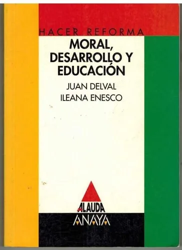 Moral, desarrollo y educación cover