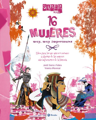 Saber más 16 mujeres muy, muy importantes cover