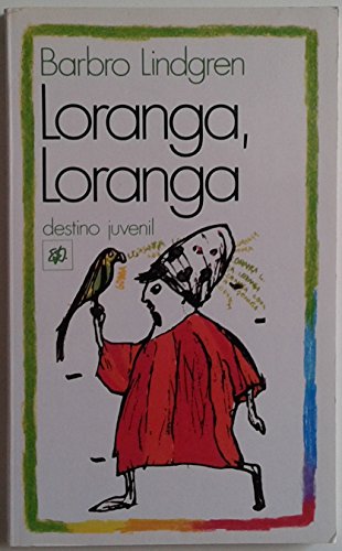 Loranga, Loranga