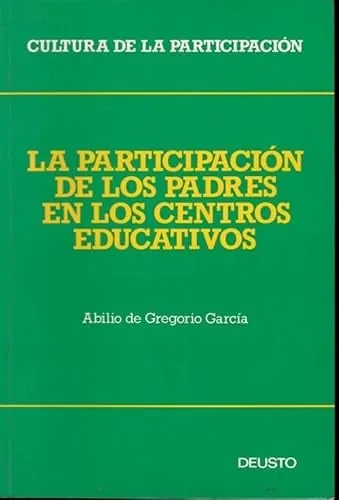 La participacion de los padres en los centros educativos