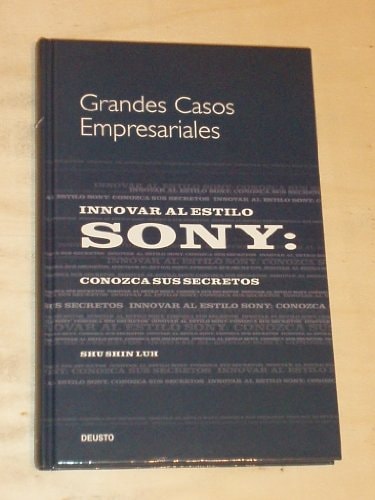 Innovar al estilo Sony