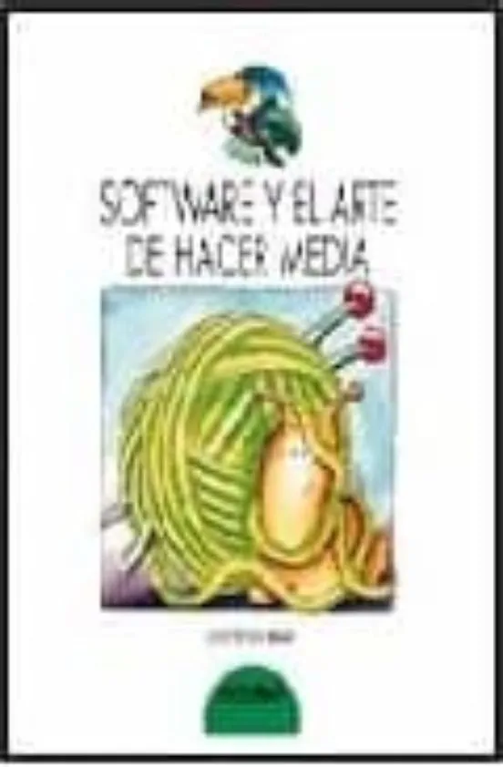 Software y el arte de hacer media