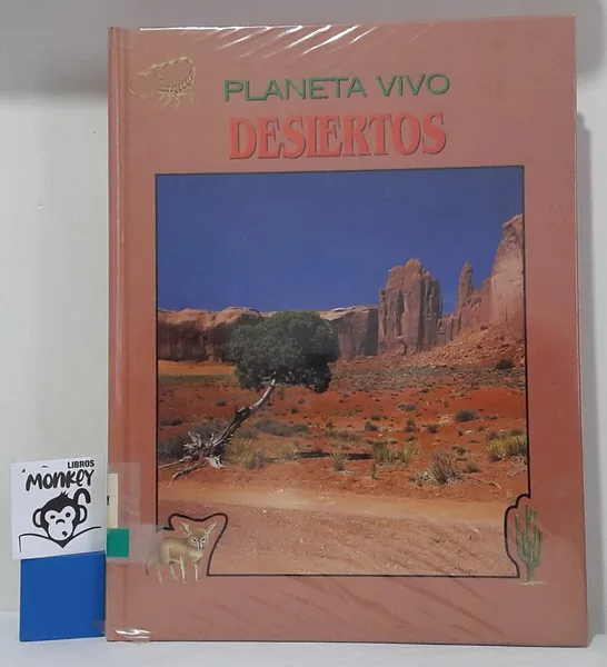 Planeta vivo: desiertos