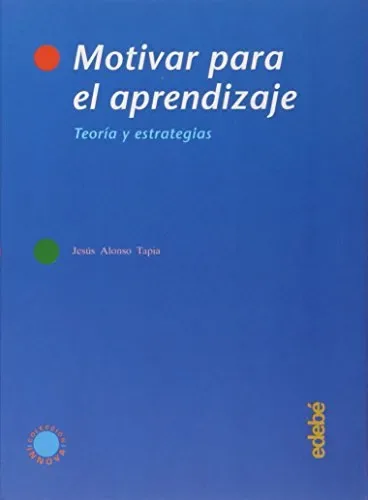 Motivar para el aprendizaje. Teoria y estrategias cover