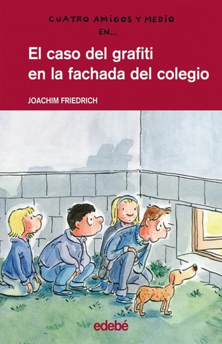 El caso del grafiti en la fachada del colegio