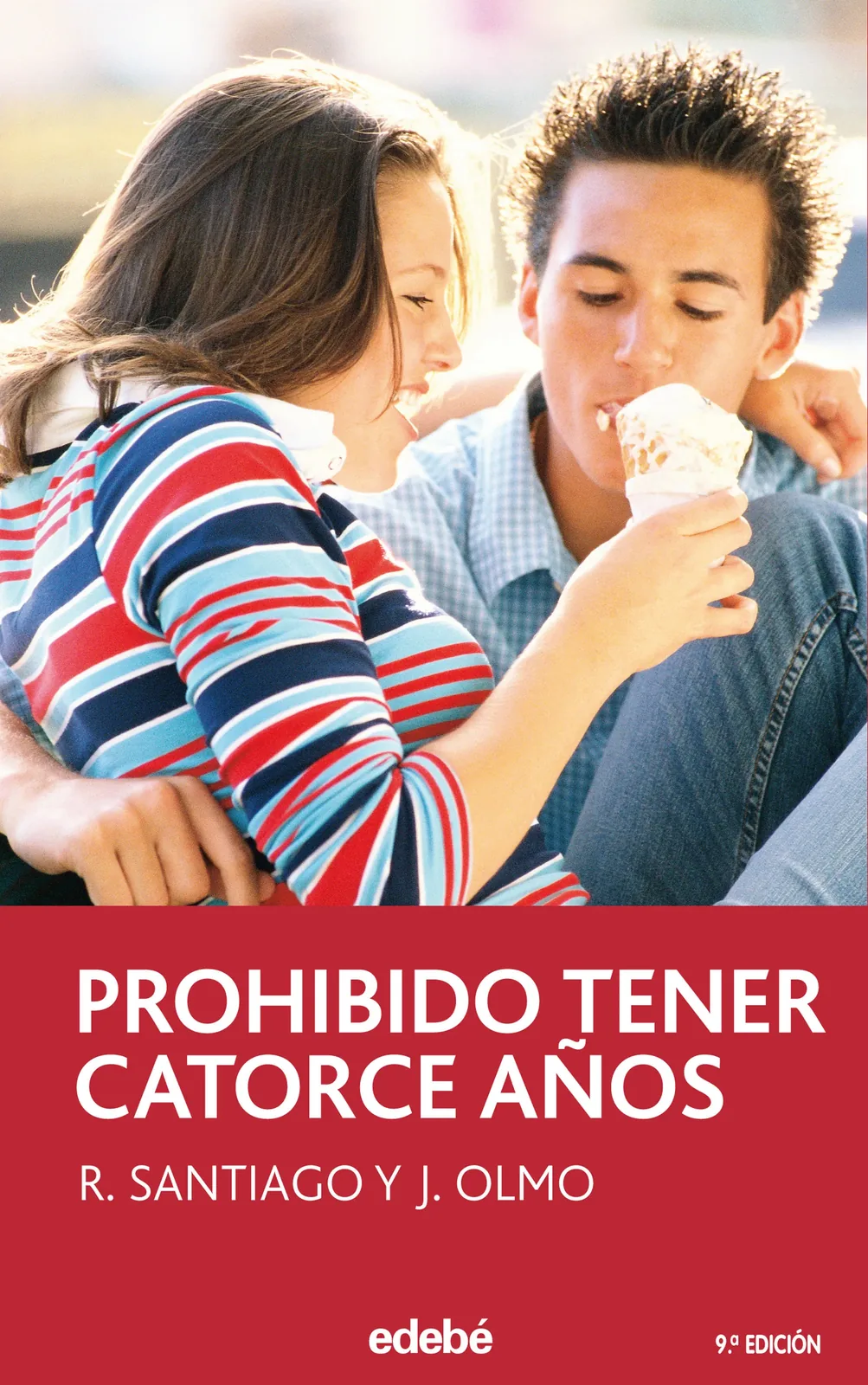 Prohibido tener catorce Años