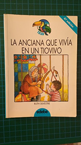La anciana que vivía en un tiovivo