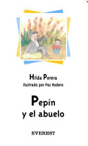 Pepín y el Abuelo